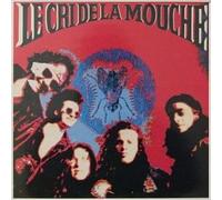 Le cri de la mouche - Le cri de la mouche