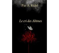 le cri des abîmes