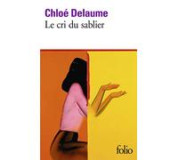 Le cri du sablier: A42618 (Folio)