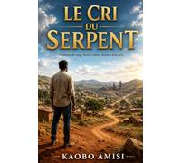Le Cri du serpent
