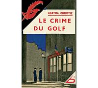 Le Crime du golf - fac-similé prestige: Edition fac-similé prestige