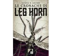 Le cronache di Leg Horn