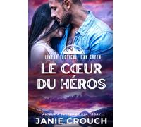 Le Cœur du Héros (Série Oak Creek (français))