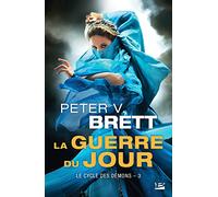 Le Cycle des démons, T3 : La Guerre du Jour (Le Cycle des démons (3))
