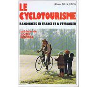 le cyclotourisme/ randonnees en france et a l'etranger