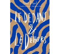 Le dedans & le dehors