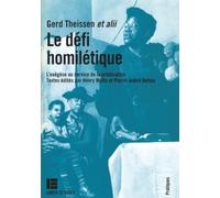 Le défi homilétique: L'exégèse au service de la prédication (Pratiques)