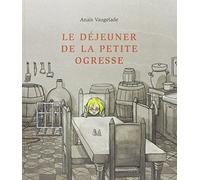 Le dejeuner de la petite ogresse