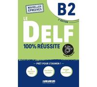 Le DELF 100% reussite - 9782278102549