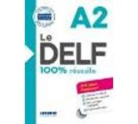 Le DELF 100% reussite A2