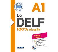 Le DELF 100% reussite: Livre A1 & CD MP3