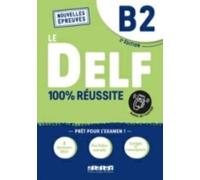 Le Delf 100 Reussite Livre B2 Onprint Ap