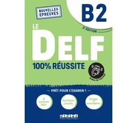 Le DELF 100 reussite: Livre B2 Onprint by Hamza DjimliNicolas Frapp (PB 2022)