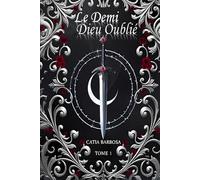 Le Demi-Dieu Oublié