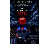 Le dernier appel: Un thriller psychologique où chaque appel peut être le dernier