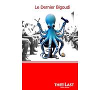 Le Dernier Bigoudi - Editions The Last: Le Dernier Bigoudi - Version Illustrée sans Bonus