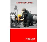 Le Dernier Cornet - Editions The Last: Le Dernier Cornet - Version Illustrée sans Bonus