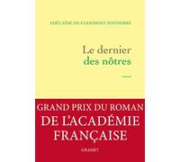 Le dernier des nôtres: une histoire d'amour interdite, à l'époque où tout était permis : roman [Random model]