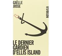 Le dernier gardien d ellis island (0000)