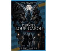 Le dernier Loup-Garou