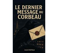 Le Dernier Message du Corbeau
