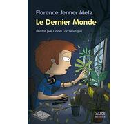 Le Dernier monde (suite de Interdit)