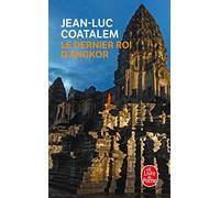 Le dernier Roi D'Angkor (Litterature & Documents)