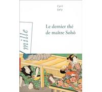 Le Dernier Thé de maître Sohô