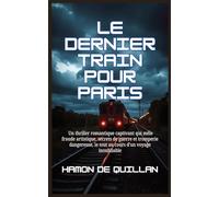 Le dernier train pour Paris