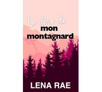 Le désir de mon montagnard (Ruisseau Rock)