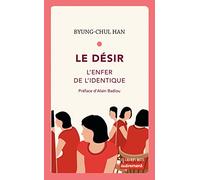 Le Désir: L'enfer de l'identique