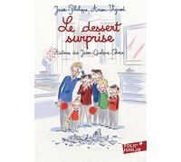Le dessert surprise: Histoires des Jean-Quelque-Chose