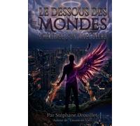 Le Dessous Des Mondes