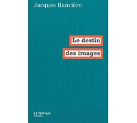 Le Destin des images