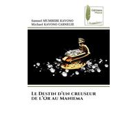 Le Destin d'un creuseur de l'Or au Maniema