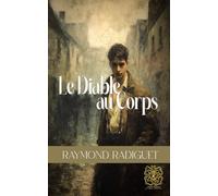 Le Diable au Corps: Édition Spéciale Rebirth | Annoté