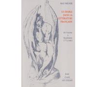 Le diable dans la littérature française: de Cazotte à Baudelaire, 1772-1861