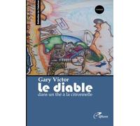 Le diable dans un the a la citronnelle