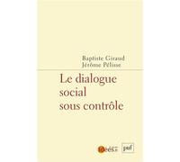 Le dialogue social sous contrôle