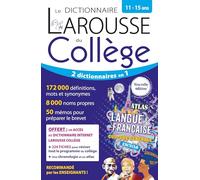 Le dictionnaire Larousse du collège - 11/15 ans