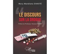 Le discours sur la drogue