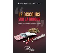 Le discours sur la drogue (Harmattan Guinée)