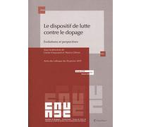 le dispositif de lutte contre le dopage: Evolutions et perspectives
