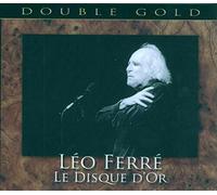 LE DISQUE DOR - DOUBLE GOLD - FERRE LEO [CD]