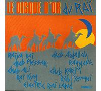 Le Disque D'or Du Rai - Vol. 2