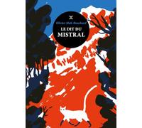 Le Dit du mistral