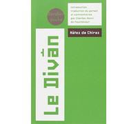 Le Divân oeuvre lyrique d'un spirituel en Perse au XIVe siècle