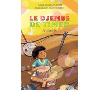 Le djembé de Timéo: Jeunesse