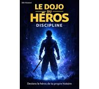 Le Dojo du Héros: Discipline