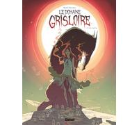 Le Domaine Grisloire - Tome 01: If only everything